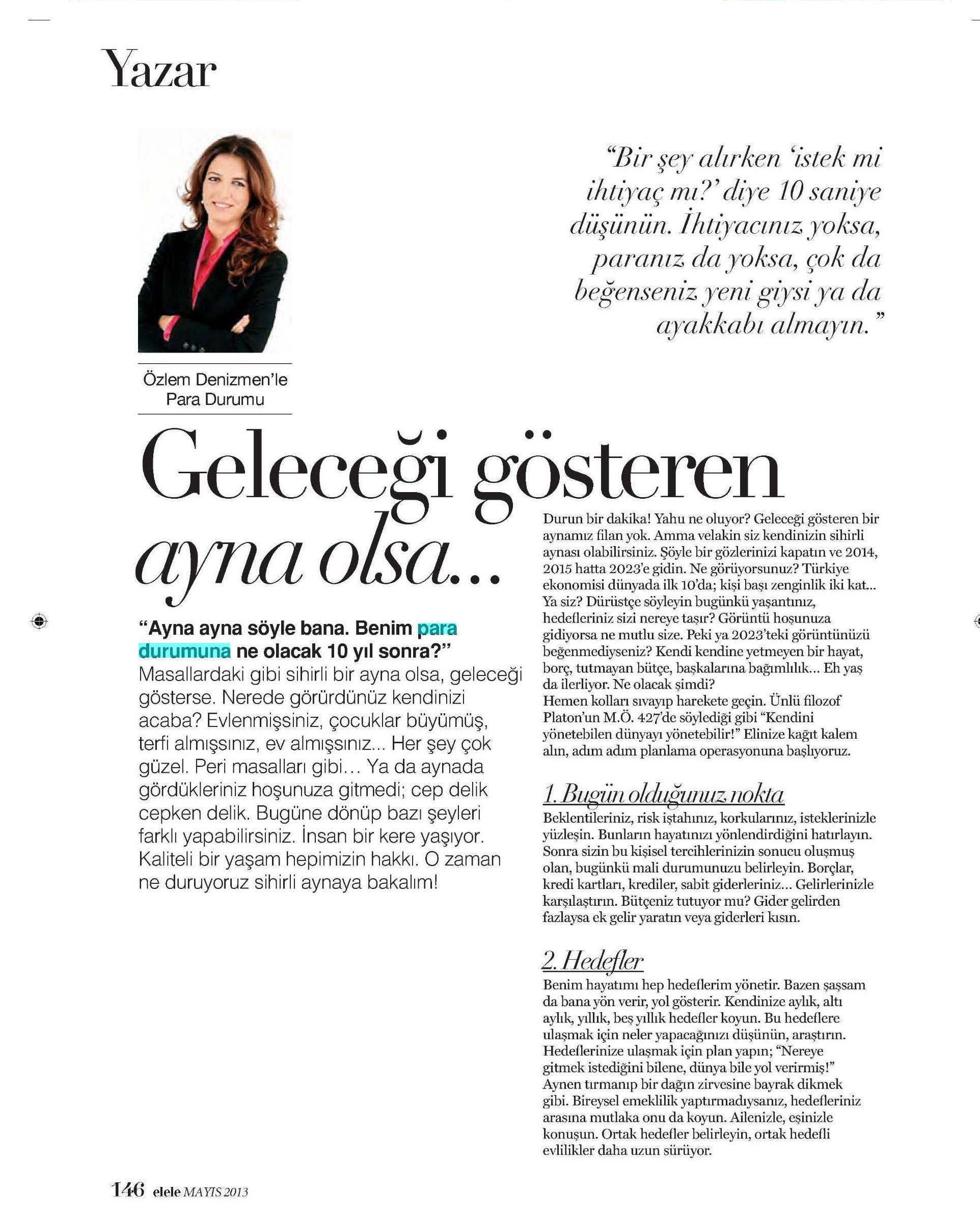 Görüntünüzden mutlu olmanın yolları Görüntünüzden mutlu olmanın yolları